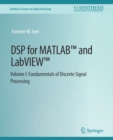 DSP for MATLAB™ and LabVIEW™ I : Fundamentals of Discrete Signal Processing - Book