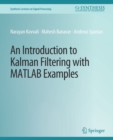 An Introduction to Kalman Filtering with MATLAB Examples - Book