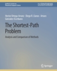 The Shortest-Path Problem : Analysis and Comparison of Methods - Book