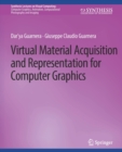 Virtual Material Acquisition and Representation for Computer Graphics - Book