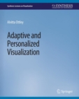 Adaptive and Personalized Visualization - Book