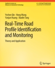 Real-Time Road Profile Identification and Monitoring : Theory and Application - eBook
