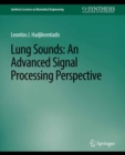 Lung Sounds : An Advanced Signal Processing Perspective - eBook