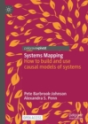 Systems Mapping : How to build and use causal models of systems - Book