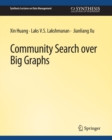 Community Search over Big Graphs - eBook