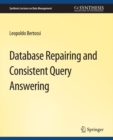 Database Repairing and Consistent Query Answering - eBook