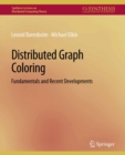 Distributed Graph Coloring : Fundamentals and Recent Developments - eBook