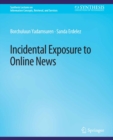 Incidental Exposure to Online News - eBook
