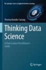 Thinking Data Science : A Data Science Practitioner’s Guide - Book