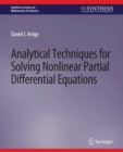 Analytical Techniques for Solving Nonlinear Partial Differential Equations - eBook