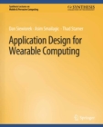 Application Design for Wearable Computing - eBook