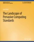 The Landscape of Pervasive Computing Standards - eBook