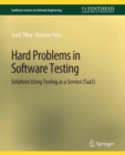 Hard Problems in Software Testing : Solutions Using Testing as a Service (TaaS) - eBook