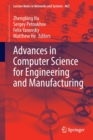 Advances in Computer Science for Engineering and Manufacturing - Book