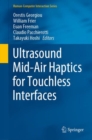 Ultrasound Mid-Air Haptics for Touchless Interfaces - Book