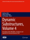Dynamic Substructures, Volume 4 : Proceedings of the 40th IMAC, A Conference and Exposition on Structural Dynamics 2022 - Book