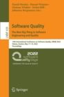 Software Quality: The Next Big Thing in Software Engineering and Quality : 14th International Conference on Software Quality, SWQD 2022, Vienna, Austria, May 17-19, 2022, Proceedings - Book