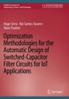 Optimization Methodologies for the Automatic Design of Switched-Capacitor Filter Circuits for IoT Applications - Book
