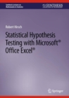 Statistical Hypothesis Testing with Microsoft ® Office Excel ® - Book