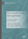 Humanistic Crisis Management : Lessons Learned from COVID-19 - Book