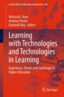 Learning with Technologies and Technologies in Learning : Experience, Trends and Challenges in Higher Education - Book