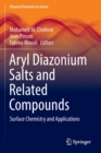 Aryl Diazonium Salts and Related Compounds : Surface Chemistry and Applications - Book