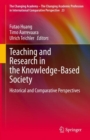 Teaching and Research in the Knowledge-Based Society : Historical and Comparative Perspectives - Book