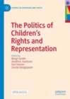 The Politics of Children’s Rights and Representation - Book