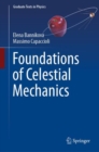 Foundations of Celestial Mechanics - Book