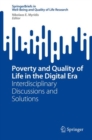 Poverty and Quality of Life in the Digital Era : Interdisciplinary Discussions and Solutions - Book
