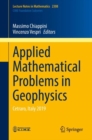 Applied Mathematical Problems in Geophysics : Cetraro, Italy 2019 - Book