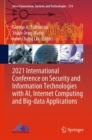 2021 International Conference on Security and Information Technologies with AI, Internet Computing and Big-data Applications - Book