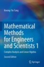 Mathematical Methods for Engineers and Scientists 1 : Complex Analysis and Linear Algebra - Book