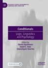 Conditionals : Logic, Linguistics and Psychology - Book