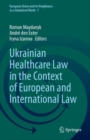 Ukrainian Healthcare Law in the Context of European and International Law - Book