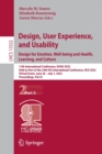 Design, User Experience, and Usability: Design for Emotion, Well-being and Health, Learning, and Culture : 11th International Conference, DUXU 2022, Held as Part of the 24th HCI International Conferen - Book