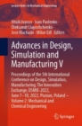 Advances in Design, Simulation and Manufacturing V : Proceedings of the 5th International Conference on Design, Simulation, Manufacturing: The Innovation Exchange, DSMIE-2022, June 7-10, 2022, Poznan, - Book