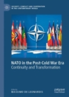 NATO in the Post-Cold War Era : Continuity and Transformation - Book