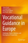 Vocational Guidance in Europe : Challenges, Needs, Solutions, and Development Perspectives - Book