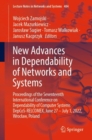New Advances in Dependability of Networks and Systems : Proceedings of the Seventeenth International Conference on Dependability of Computer Systems DepCoS-RELCOMEX, June 27 - July 1, 2022, Wroclaw, P - Book