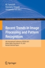 Recent Trends in Image Processing and Pattern Recognition : 4th International Conference, RTIP2R 2021, Msida, Malta, December 8-10, 2021, Revised Selected Papers - Book