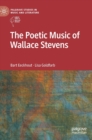 The Poetic Music of Wallace Stevens - Book