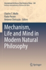 Mechanism, Life and Mind in Modern Natural Philosophy - Book