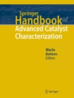 Springer Handbook of Advanced Catalyst Characterization - Book