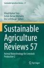 Sustainable Agriculture Reviews 57 : Animal Biotechnology for Livestock Production 2 - Book