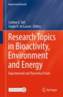 Research Topics in Bioactivity, Environment and Energy : Experimental and Theoretical Tools - Book