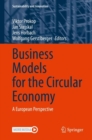 Business Models for the Circular Economy : A European Perspective - Book