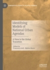 Identifying Models of National Urban Agendas : A View to the Global Transition - Book
