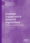 Employee Engagement in Nonprofit Organizations : Theory and Practice - Book