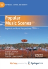 Popular Music Scenes : Regional and Rural Perspectives - Book